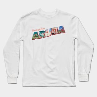 Greetings from Aruba Vintage style retro souvenir Long Sleeve T-Shirt